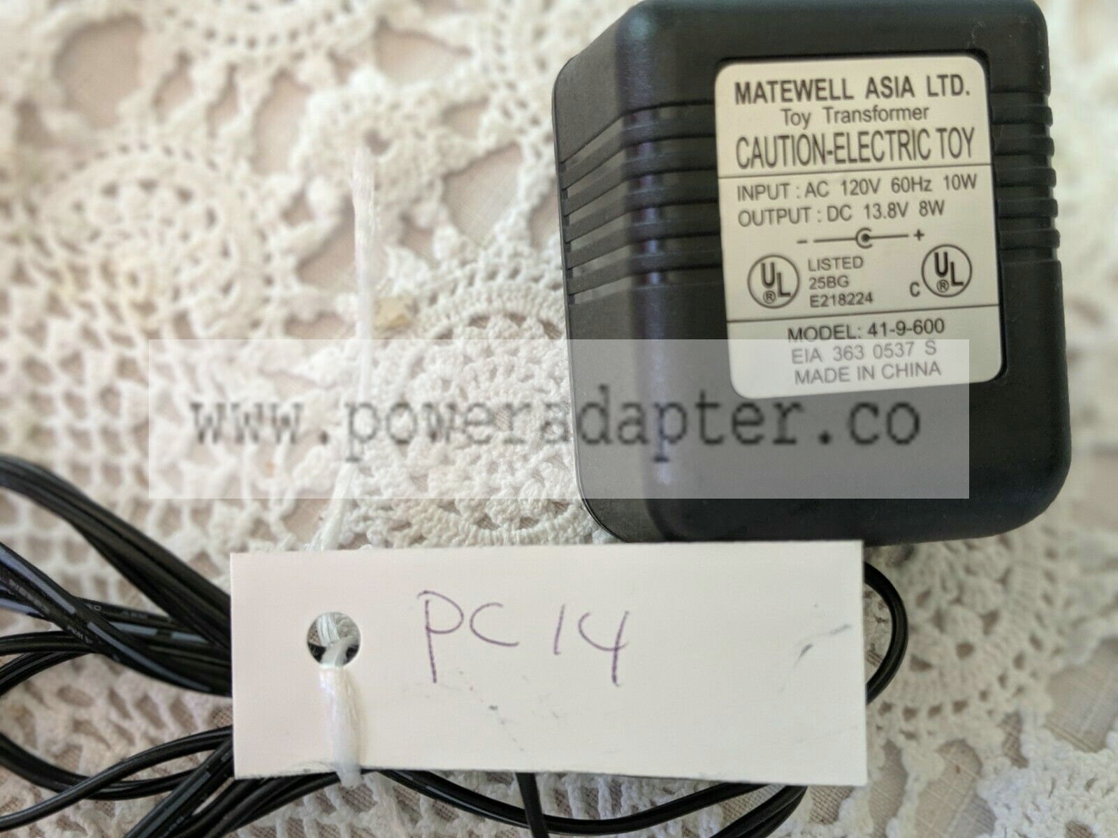 MATEWELL ASIA LTD. Toy Transformer 41-9-600 Input: AC 120V Output: DC 13V 0.6A Model: 41*9*600 Output Voltage: 13V C MATEWELL ASIA LTD. Toy Transformer 41-9-600 Input: AC 120V Output: DC 13V 0.6A Model: 41*9*600 Output Voltage: 13V C